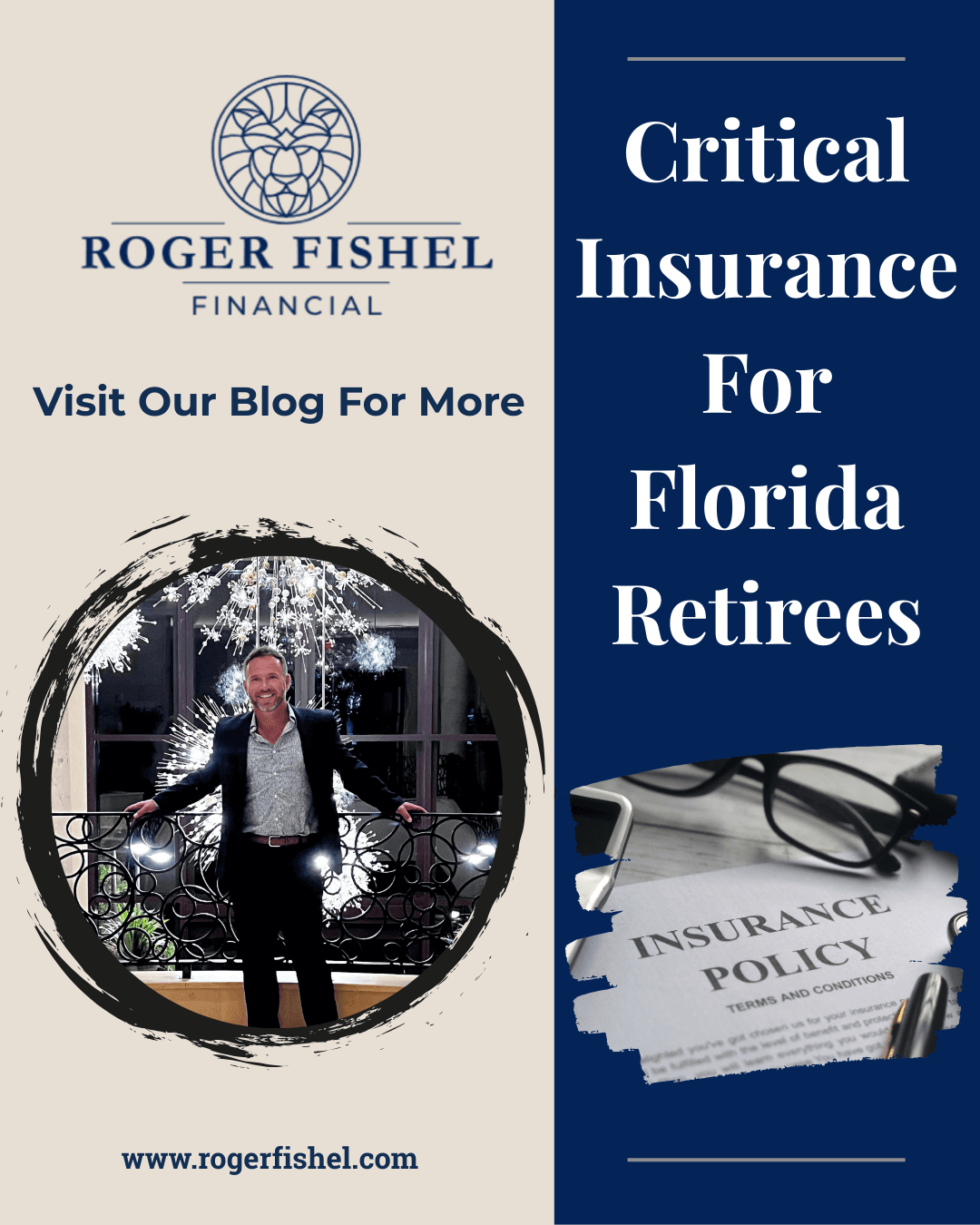 Critical insurance planning for Florida retirees featuring Roger Fishel Financial, highlighting Medicare, long term care, and retirement protection strategies