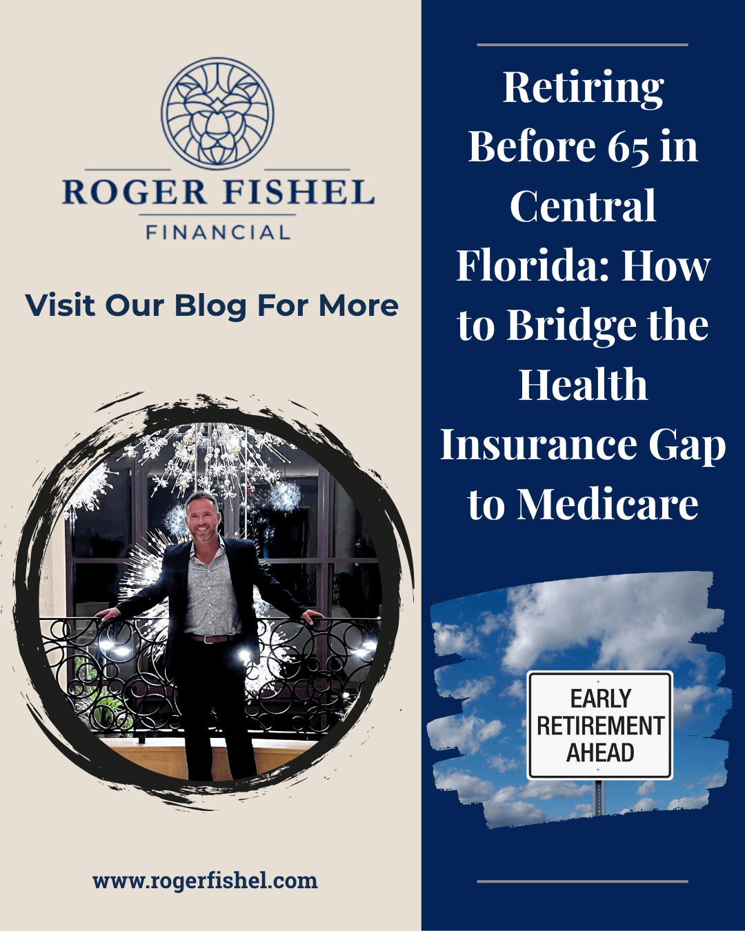 Retiring before 65 in Central Florida and planning for the health insurance gap before Medicare eligibility.