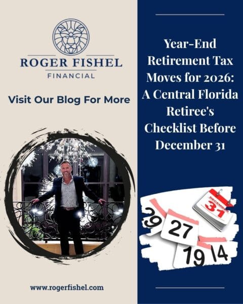 Home 11 Year-End Retirement Tax Moves for 2026: Central Florida Retiree Checklist Before December 31