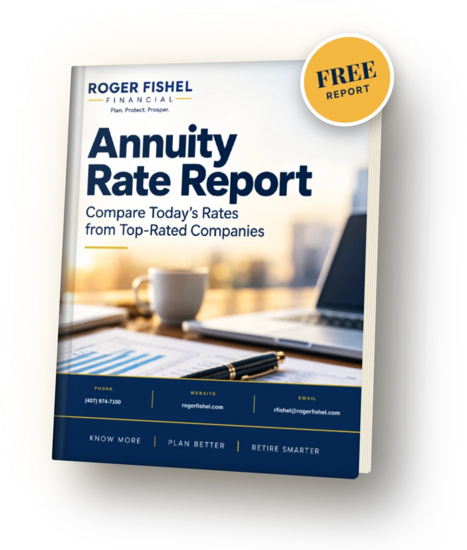 Cover of the free Annuity Rate Report from Roger Fishel Financial: compare today's rates from top-rated companies